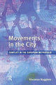 Book cover of: Movements in the City. By: Vincenzo Ruggiero