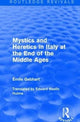 Book cover of: Mystics and Heretics in Italy at the End of the Middle Ages. By: Émile Gebhart