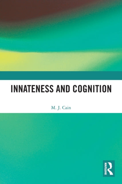 Book cover of: Innateness and Cognition. By: Mark Cain