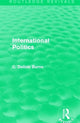 Book cover of: International Politics. By: C. Delisle Burns