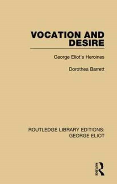 Book cover of: Vocation and Desire. By: Dorothea Barrett