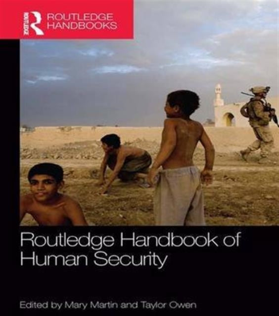 Book cover of: Routledge Handbook of Human Security. By: Mary Martin