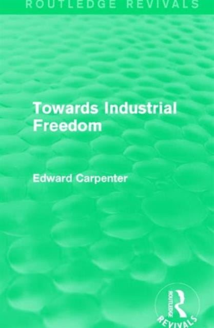 Towards Industrial Freedom