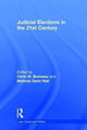 Book cover of: Judicial Elections in the 21st Century. By: Chris W. Bonneau