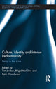 Book cover of: Culture, Identity and Intense Performativity. By: Tim Jordan