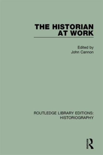 Book cover of: Historian At Work. By: John Cannon