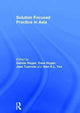 Book cover of: Solution Focused Practice in Asia. By: Debbie Hogan