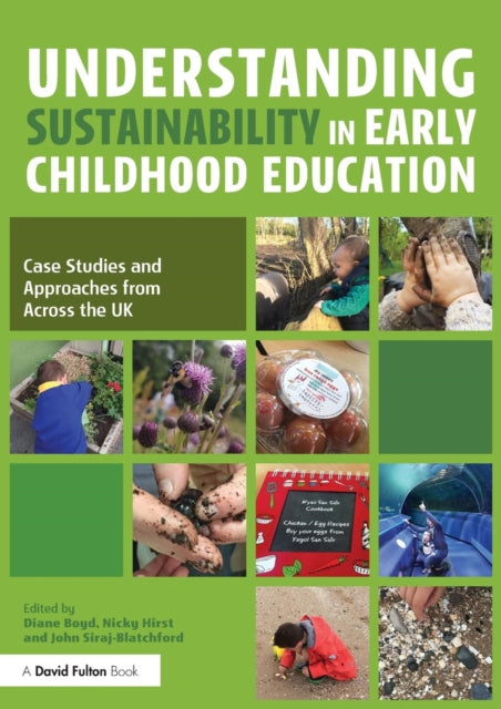 Book cover of: Understanding Sustainability in Early Childhood Education. By: Diane Boyd