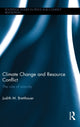 Book cover of: Climate Change and Resource Conflict. By: Judith Bretthauer