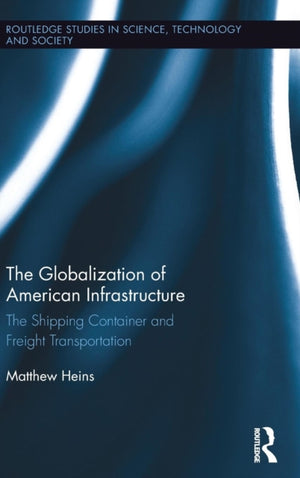 Globalization of American Infrastructure