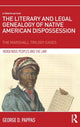 Book cover of: Literary and Legal Genealogy of Native American Dispossession. By: George D. Pappas