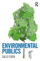 Book cover of: Environmental Publics. By: Sally Eden