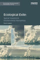 Book cover of: Ecological Exile. By: Derek Gladwin