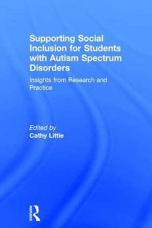 Supporting Social Inclusion for Students with Autism Spectrum Disorders