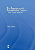 The Development of Criminological Thought