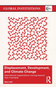 Book cover of: Displacement, Development, and Climate Change. By: Nina Hall