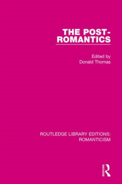 Book cover of: Post-Romantics. By: Donald Thomas