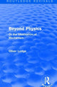 Book cover of: Beyond Physics. By: Oliver Sir Lodge