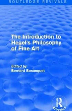 The Introduction to Hegel's Philosophy of Fine Art