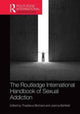 Book cover of: Routledge International Handbook of Sexual Addiction. By: Thaddeus Birchard