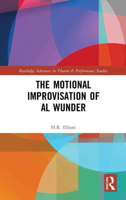 Book cover of: Motional Improvisation of Al Wunder. By: H. R. Elliott