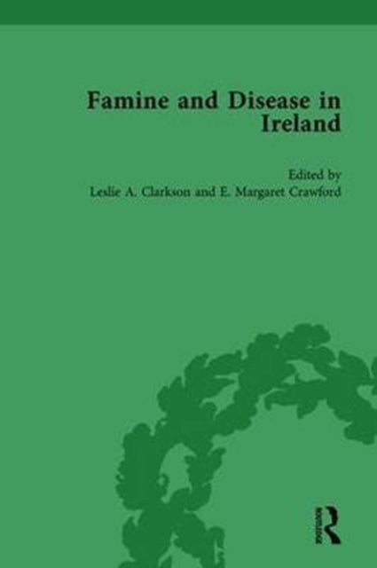 Book cover of: Famine and Disease in Ireland, Volume II. By: Leslie Clarkson