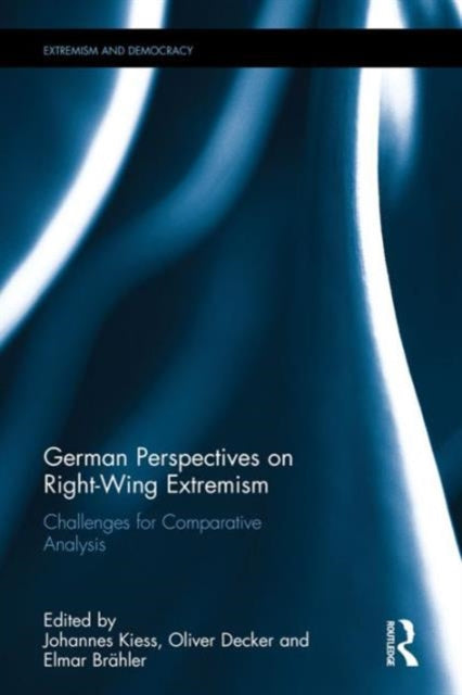 Book cover of: German Perspectives on Right-Wing Extremism. By: Johannes Kiess
