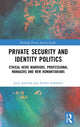 Book cover of: Private Security and Identity Politics. By: Jutta Joachim
