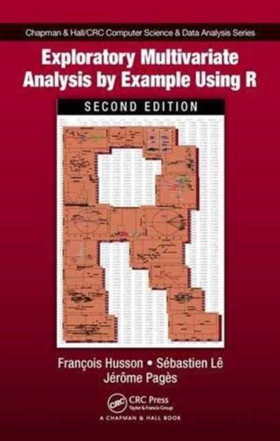 Book cover of: Exploratory Multivariate Analysis by Example Using R. By: Jérôme Pagès
