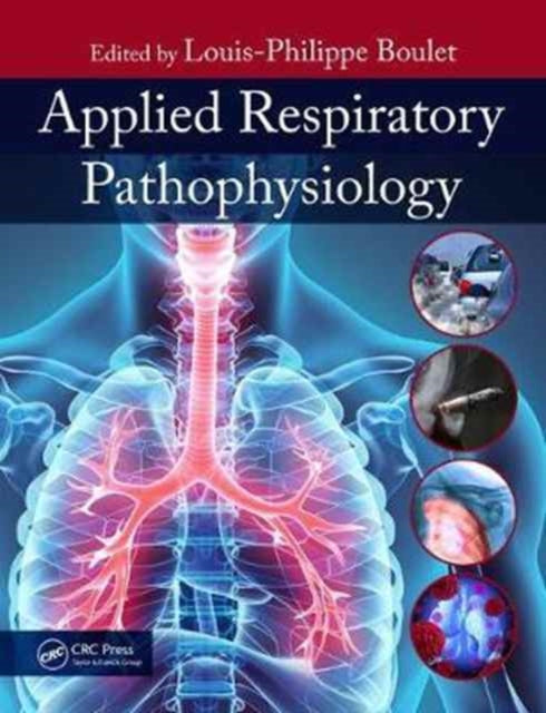 Book cover of: Applied Respiratory Pathophysiology. By: Louis-Philippe Boulet