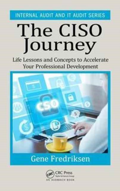 Book cover of: CISO Journey. By: Eugene M. Fredriksen
