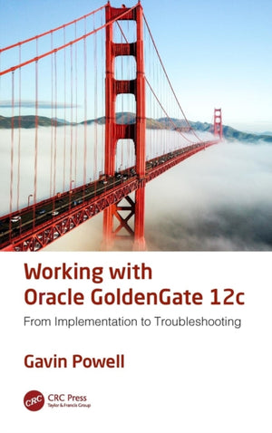 Working with Oracle GoldenGate 12c