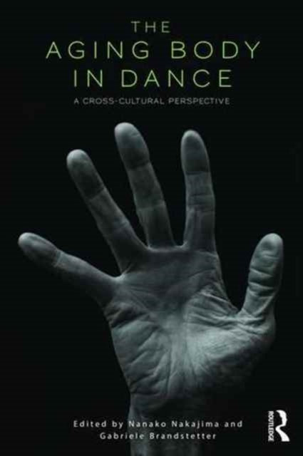 Book cover of: Aging Body in Dance. By: Nanako Nakajima