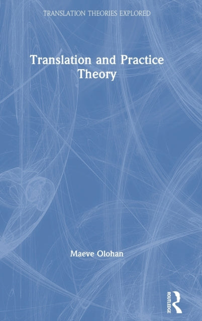 Translation and Practice Theory