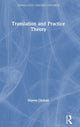 Book cover of: Translation and Practice Theory. By: Maeve Olohan