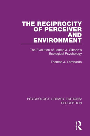The Reciprocity of Perceiver and Environment