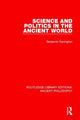 Book cover of: Science and Politics in the Ancient World. By: Benjamin Farrington