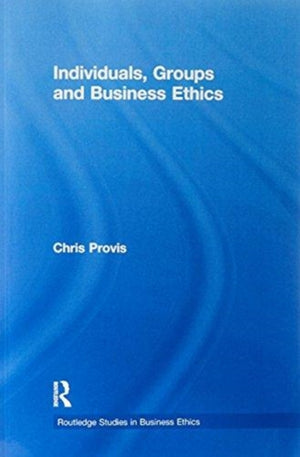 Individuals, Groups, and Business Ethics