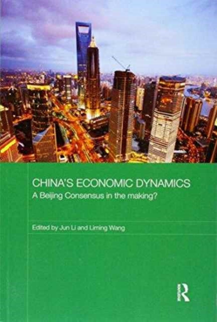 Book cover of: China's Economic Dynamics. By: Jun Li