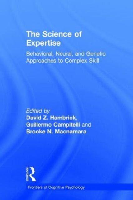 Book cover of: Science of Expertise. By: David Z. Hambrick