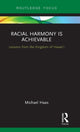 Book cover of: Racial Harmony Is Achievable. By: Michael Haas