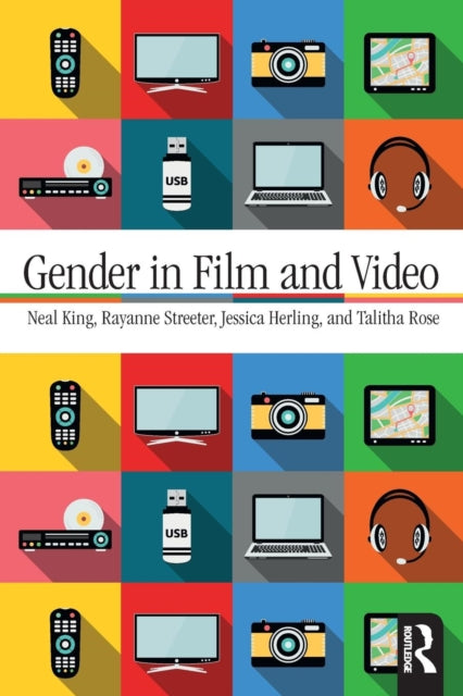 Book cover of: Gender in Film and Video. By: Neal King
