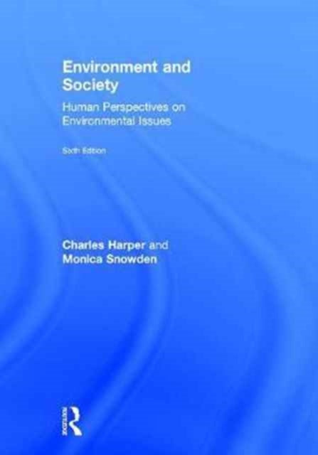 Book cover of: Environment and Society. By: Charles Harper