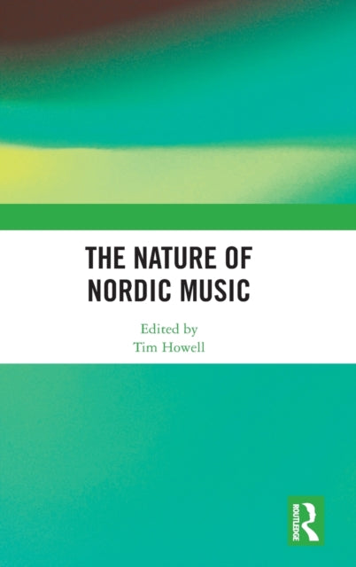 The Nature of Nordic Music