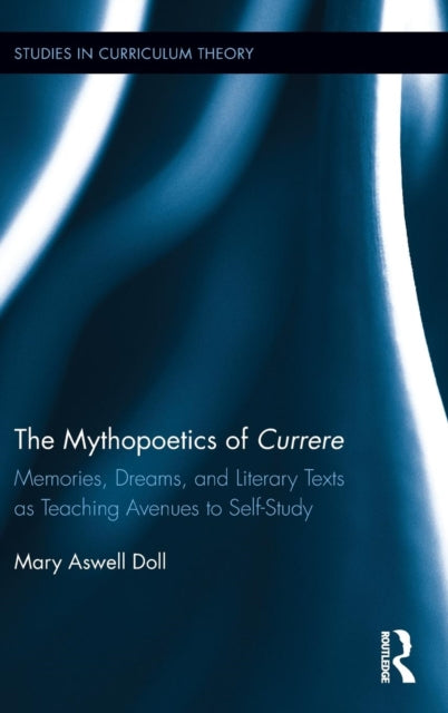 Book cover of: Mythopoetics of Currere. By: Mary Aswell Doll