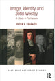 Book cover of: Image, Identity and John Wesley. By: Peter Forsaith