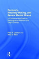 Book cover of: Recovery, Meaning-Making, and Severe Mental Illness. By: Paul H. Lysaker