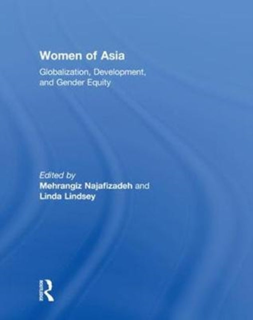 Book cover of: Women of Asia. By: Mehrangiz Najafizadeh