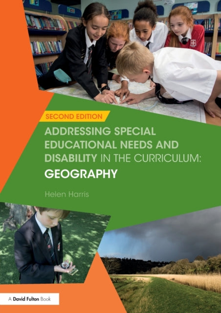 Book cover of: Addressing Special Educational Needs and Disability in the Curriculum: Geography. By: Graeme Eyre