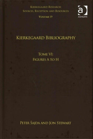 Volume 19, Tome VI: Kierkegaard Bibliography